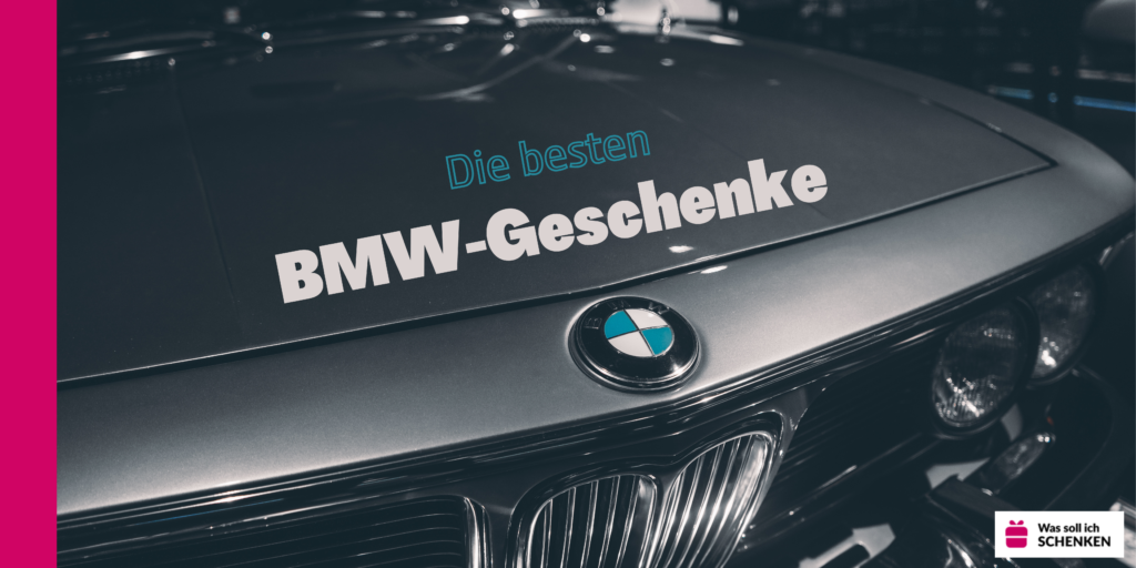 Geschenke für BMW-Fans